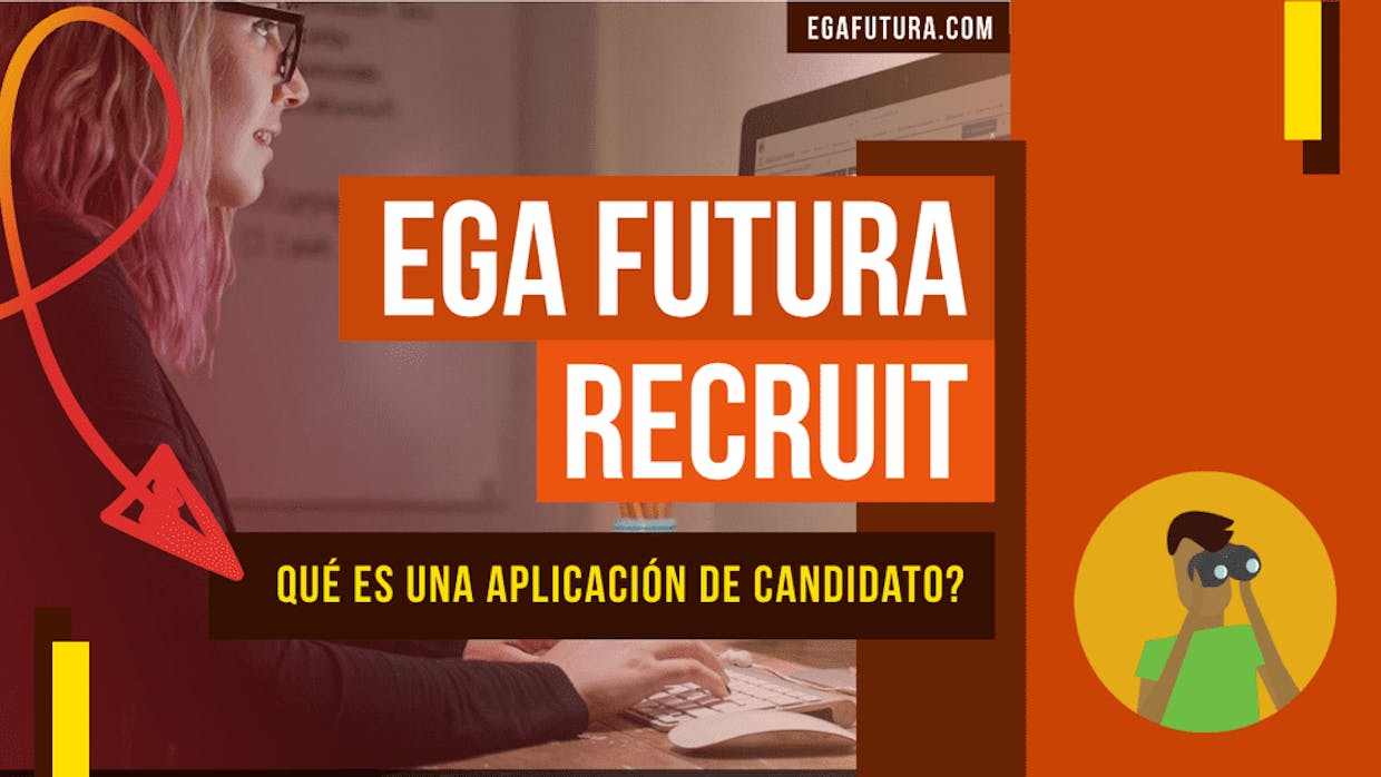 Qué es una Aplicación de candidato en EGA Futura Recruit?