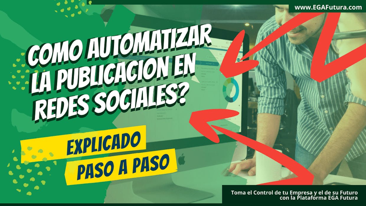 Como automatizar la publicacion en Redes Sociales?