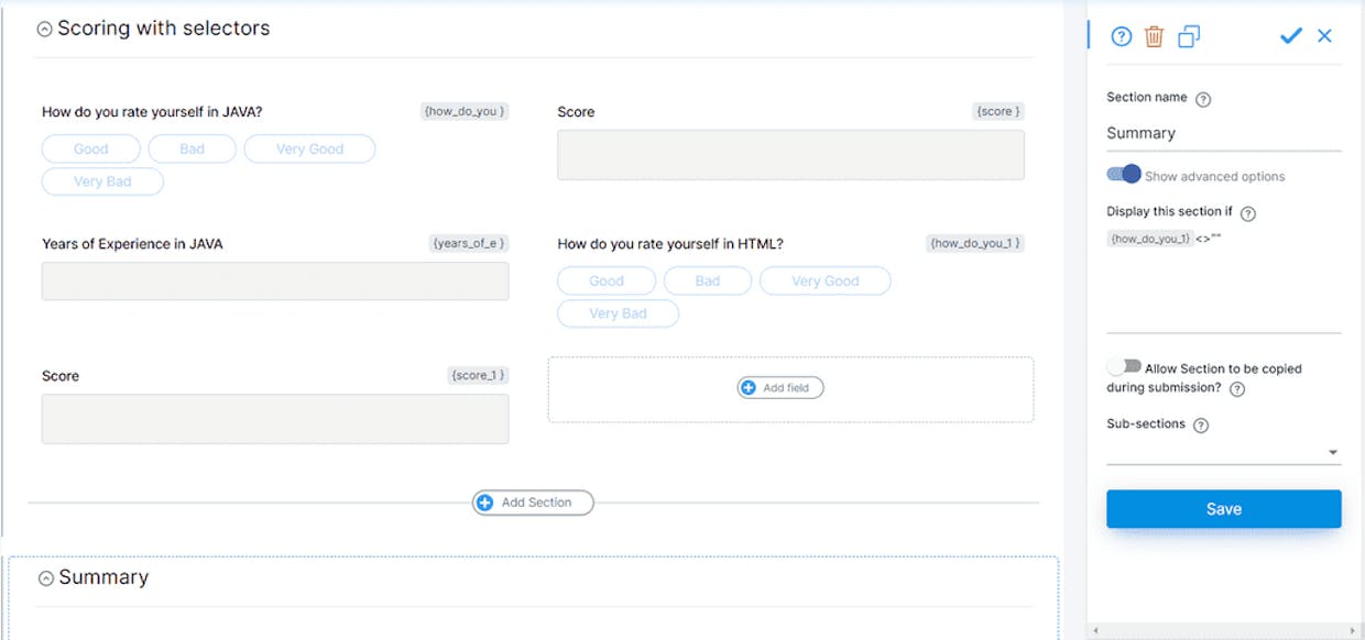 I don't want all the sections to be visible all the time. The user should see only a few fields first and the rest of the fields should appear as the person keeps filling. What is the process?