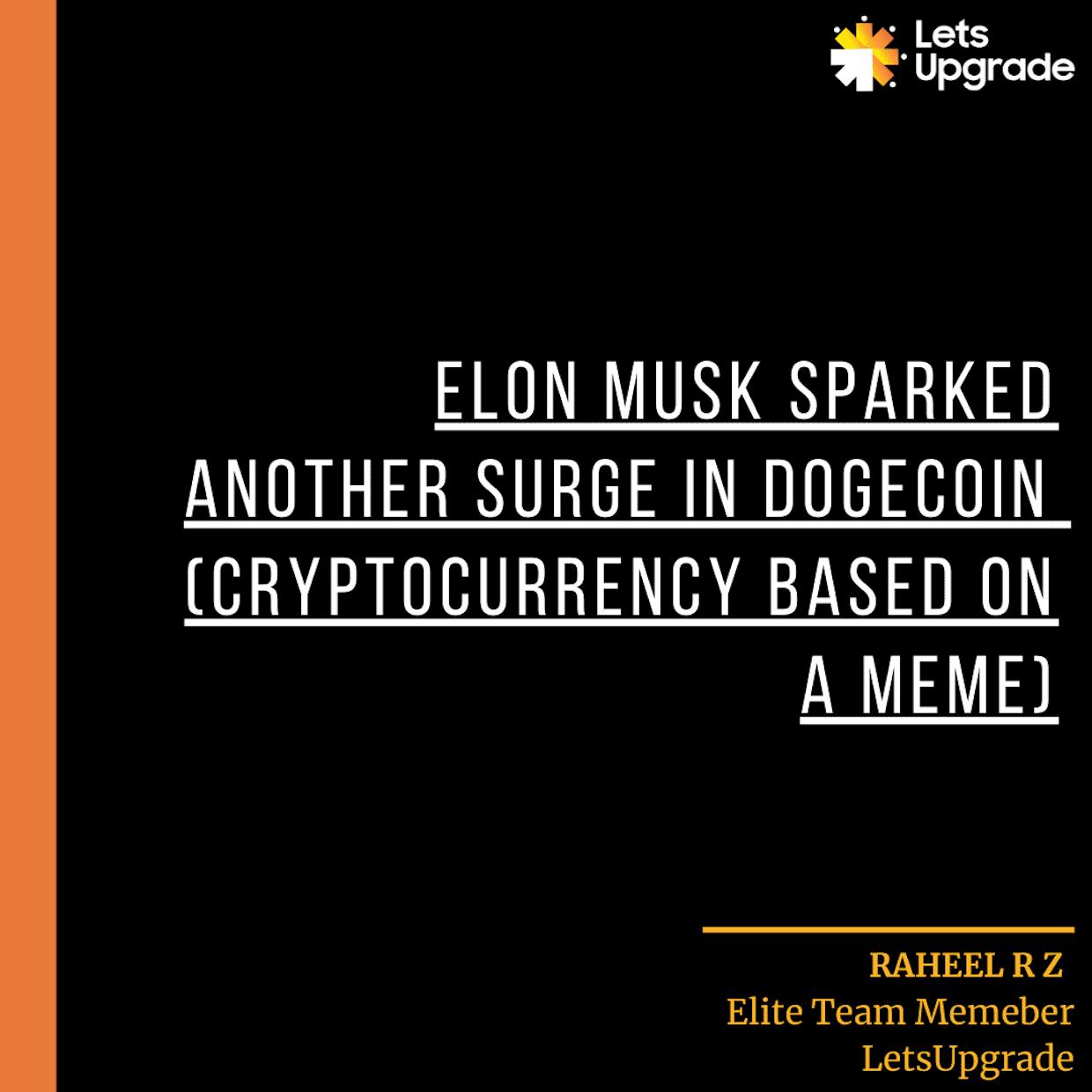 Elon Musk Sparked Another Surge In Dogecoin