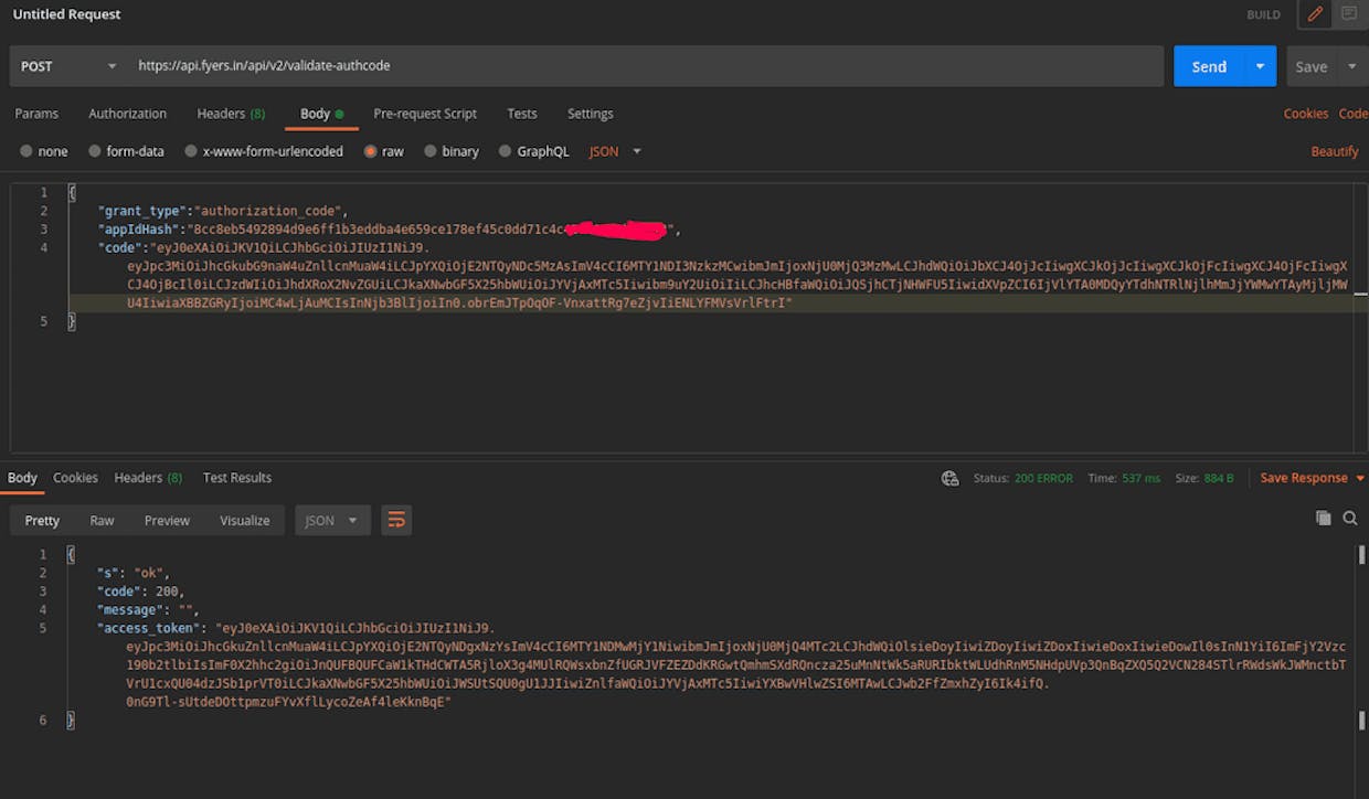 5) Add your SHA256 hash in "appIdHash" field and auth code in "code" field. Hit send and you will get your access token