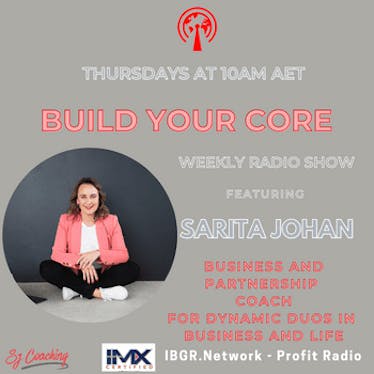 Build Your Core with Sarita Johan