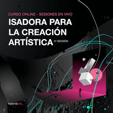 3ªEdición del Curso online de Isadora para la creación artística