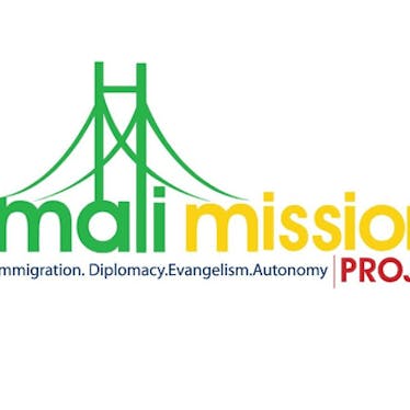 ✈️ Mali Missions Project 🌉 Immigration. Diplomacy. Evangelism. Autonomy. 🇲🇱 