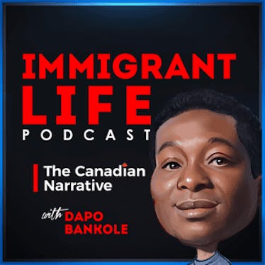 Immigrant Life Podcast