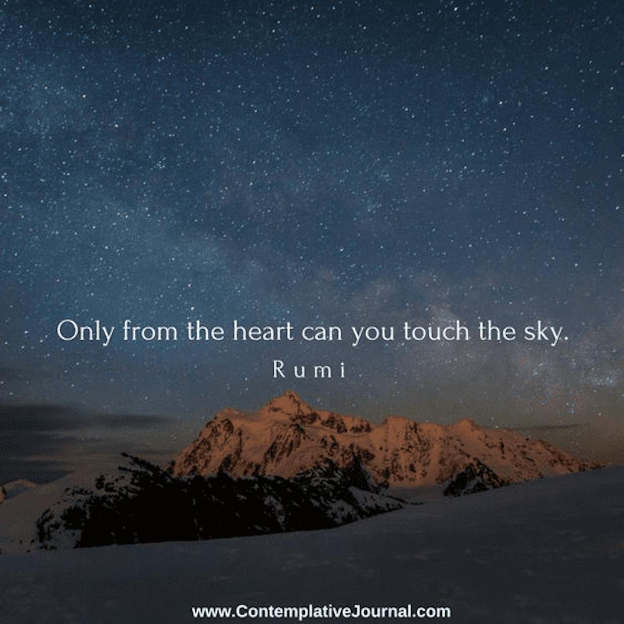 Only From The Heart Can You Touch The Sky Only From The Heart Can You Touch The Sky