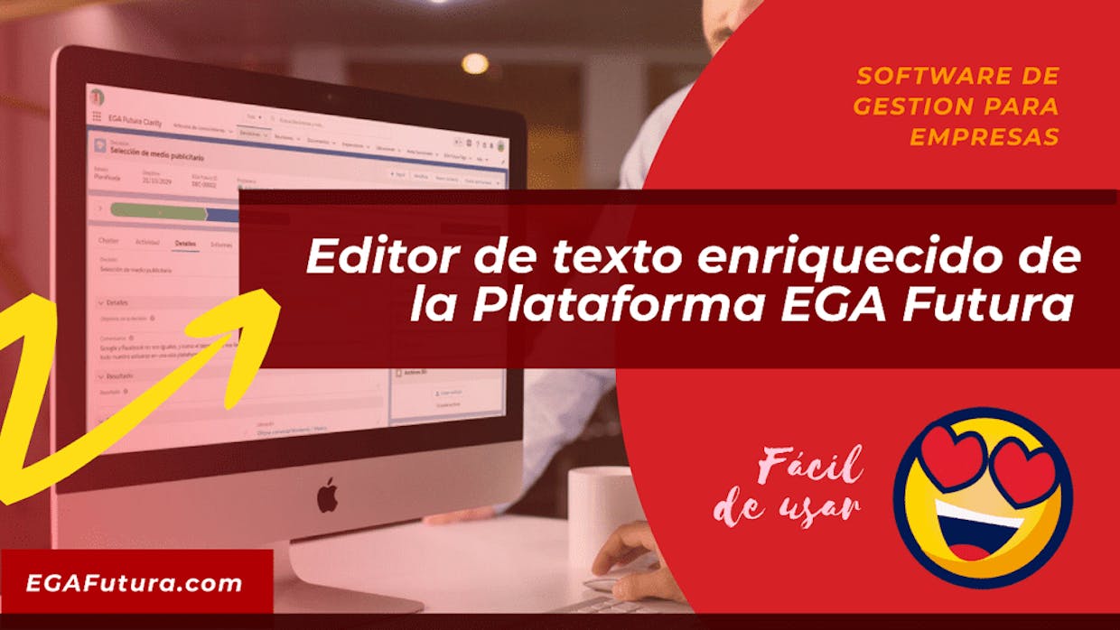 Como aplicar formato enriquecido y emojis al texto en EGA Futura?