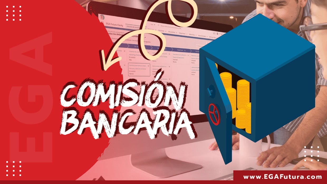 Qué es una Comisión bancaria?