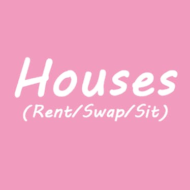Houses (Rent/Swap/Sit)