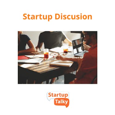 Startup Discussion