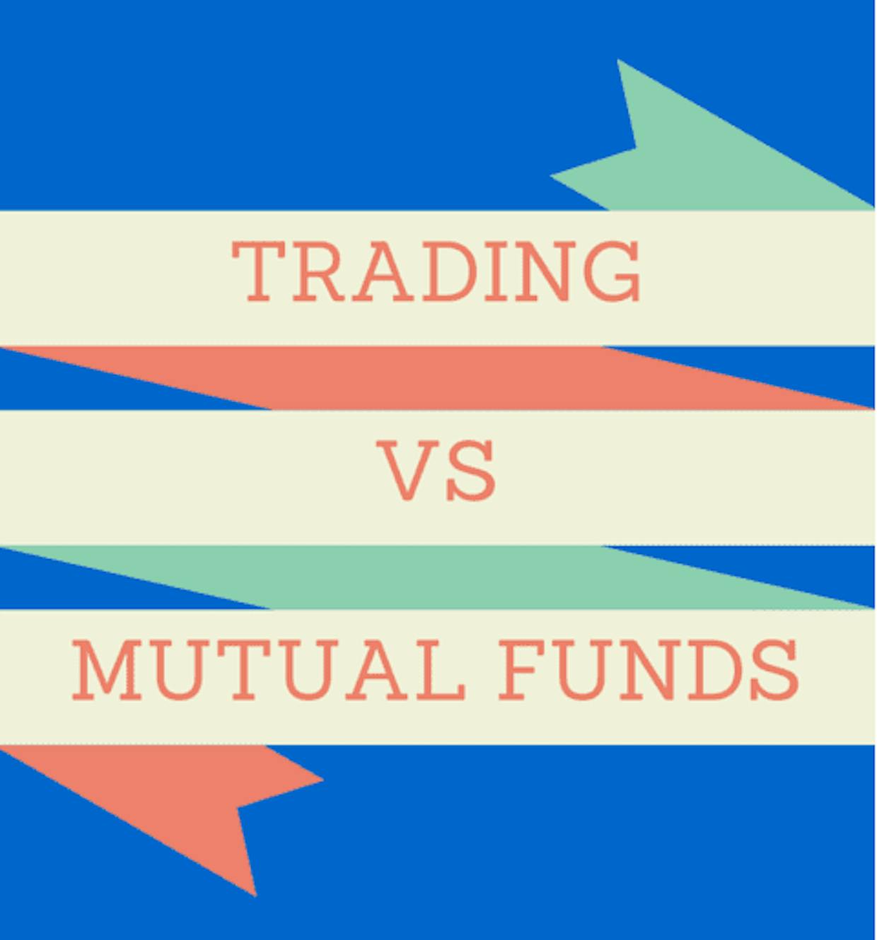 Is Trading Better Than Mutual Fund Investing?
