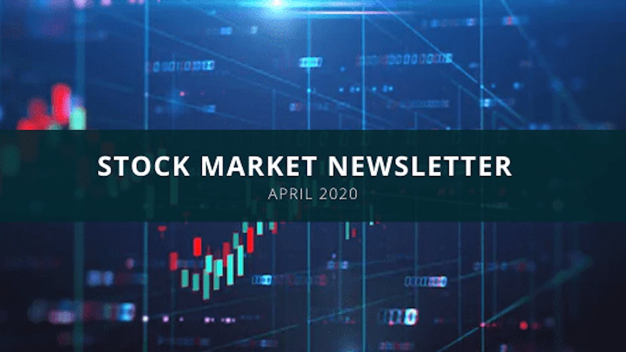 Stock Market Newsletter – April 2020